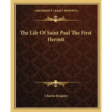 The Life of Saint Paul the First Hermit