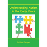 Understanding Autism in the Early Years