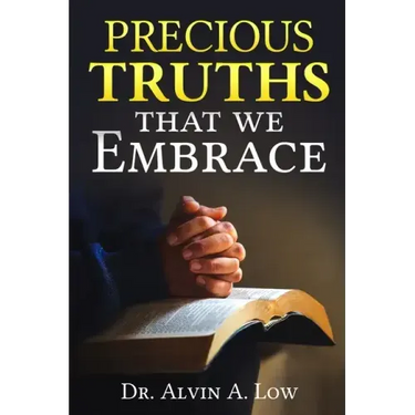 Precious Truths that We Embrace