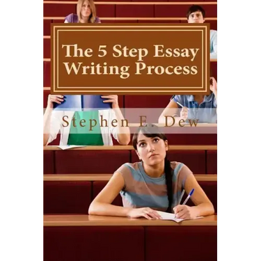 The 5 Step Essay Writing Process: English Essay Writing Skills for ESL Students