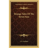 Strange Tales of the Seven Seas