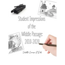 Student Impressions of the Middle Passage: 2010-2020