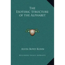 The Esoteric Structure of the Alphabet