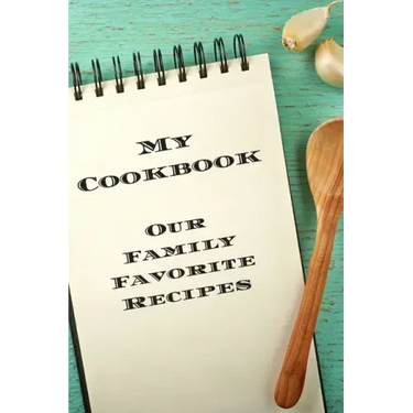 My Cookbook Our Family Favorite Recipes: An easy way to create your very own recipe cookbook with your favorite created recipes an 6"x9" 125 writable