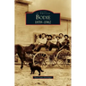 Bodie: 1859-1962