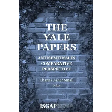 The Yale Papers: Antisemitism in Comparative Perspective