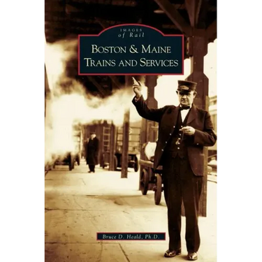 Boston and Maine Trains and Services