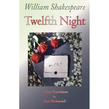 Twelfth Night: A Verse Translation