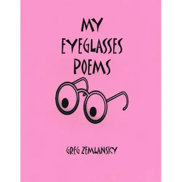 My Eyeglasses Poems