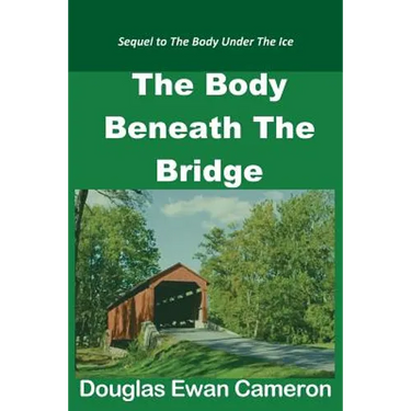 The Body Beneath the Bridge