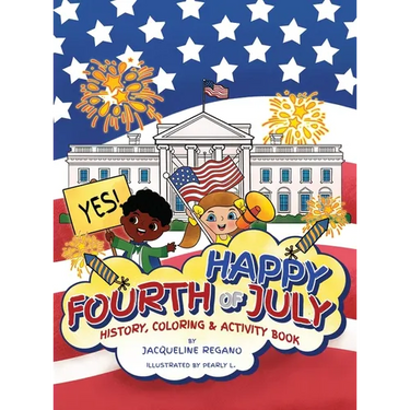 Happy Fourth of July History, Coloring, & Activity Book