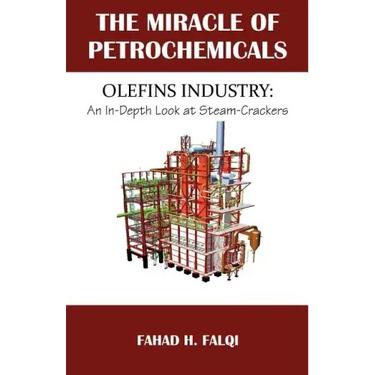 Miracle of Petrochemicals: Olefins Industry: An In-Depth Look at Steam-Crackers