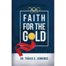 Faith for the Gold
