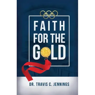 Faith for the Gold