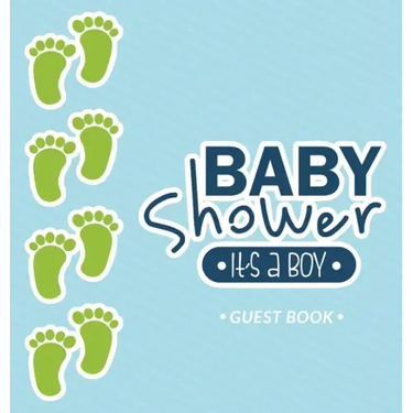 It's a Boy: Baby Shower Guest Book and Blue Themed with Baby Footprints, Personalized Wishes for Baby & Advice for Parents, Sign In, Gift Log, and Kee