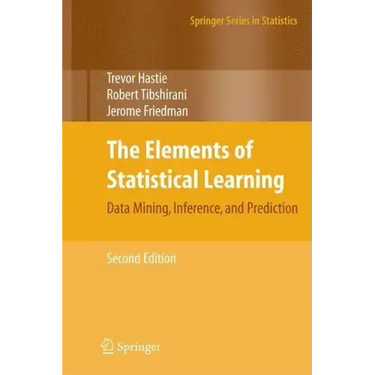 The Elements of Statistical Learning: Data Mining, Inference, and Prediction, Second Edition