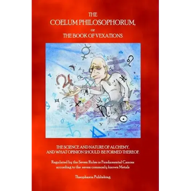 The Coelum Philosophorum: The Book of Vexations