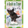 A Quilt in Time