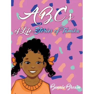 ABCs of Life: Stories of Tamika
