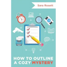 How to Outline a Cozy Mystery Workbook