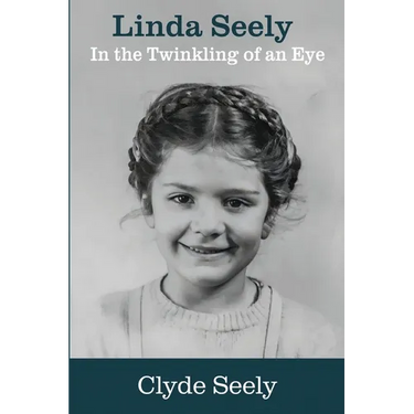 Linda Seely: In the Twinkling of an Eye
