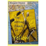 The Wrong Shade of Yellow