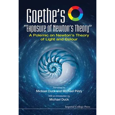 Goethe's "Exposure of Newton's Theory"
