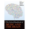 The Oxford Handbook of Music and the Brain