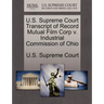 U.S. Supreme Court Transcript of Record Mutual Film Corp V. Industrial Commission of Ohio