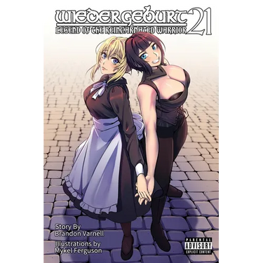 Wiedergeburt: Legend of the Reincarnated Warrior: Volume 21