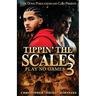 Tippin' The Scales 3
