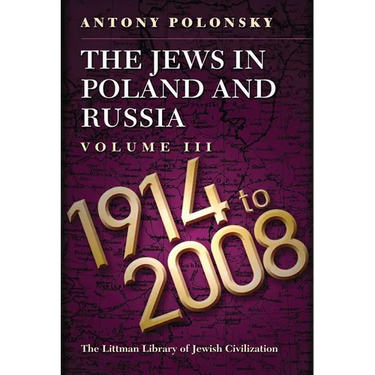The Jews in Poland and Russia Volume III