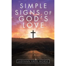 Simple Signs of God's Love