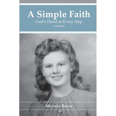 A Simple Faith: God's Hand in Every Step