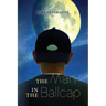The Man in The Ballcap