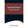 Joyce Morrell's Harvest; The Annals of Selwick Hall