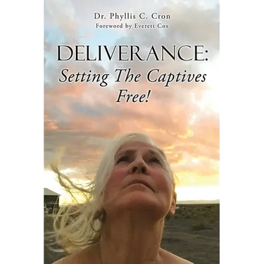 Deliverance: Setting The Captives Free!