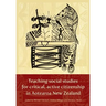 Teaching social studies for critical, active citizenship in Aotearoa New Zealanmd