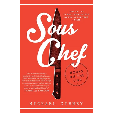 Sous Chef: 24 Hours on the Line