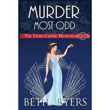 A Murder Most Odd: A Violet Carlyle Historical Mystery
