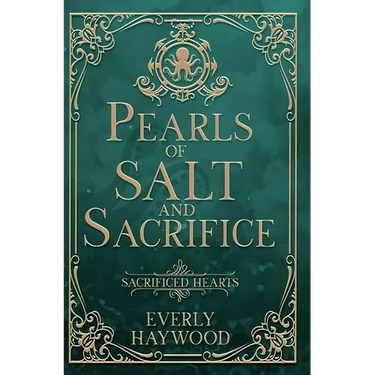 Pearls of Salt and Sacrifice