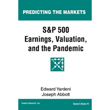 S&P 500 Earnings, Valuation, and the Pandemic: A Primer for Investors