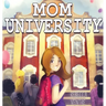 Mom University