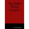 The Bible Which Version?