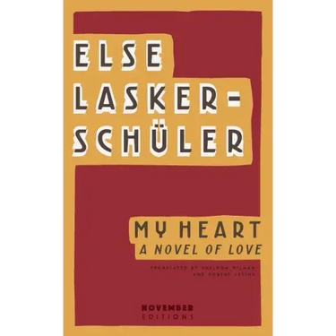 My Heart: A Novel of Love