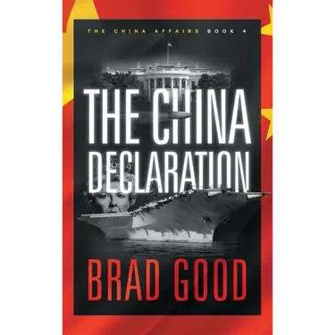 The China Declaration (Book 4): The China Affairs
