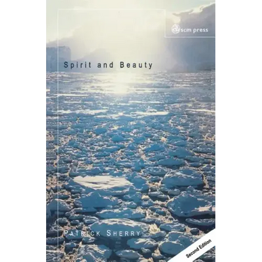 Spirit and Beauty: An Introduction to Theological Aesthetics