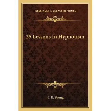 25 Lessons in Hypnotism