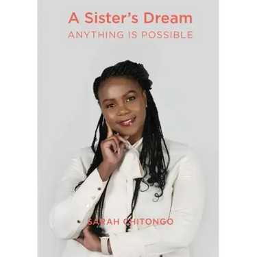 A Sister's Dream Anything IS Possible