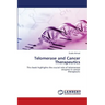 Telomerase and Cancer Therapeutics